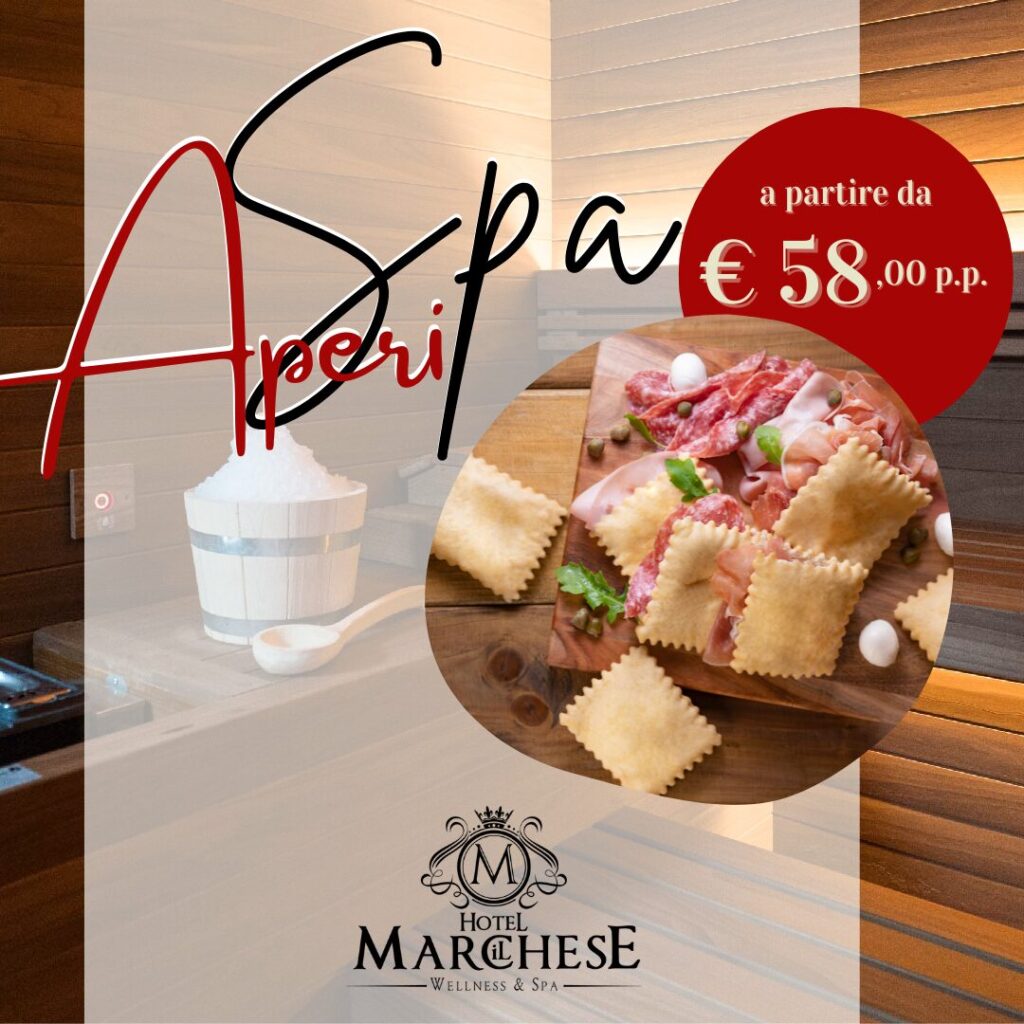 AperiSpa - Il Marchese Hotel & Spa